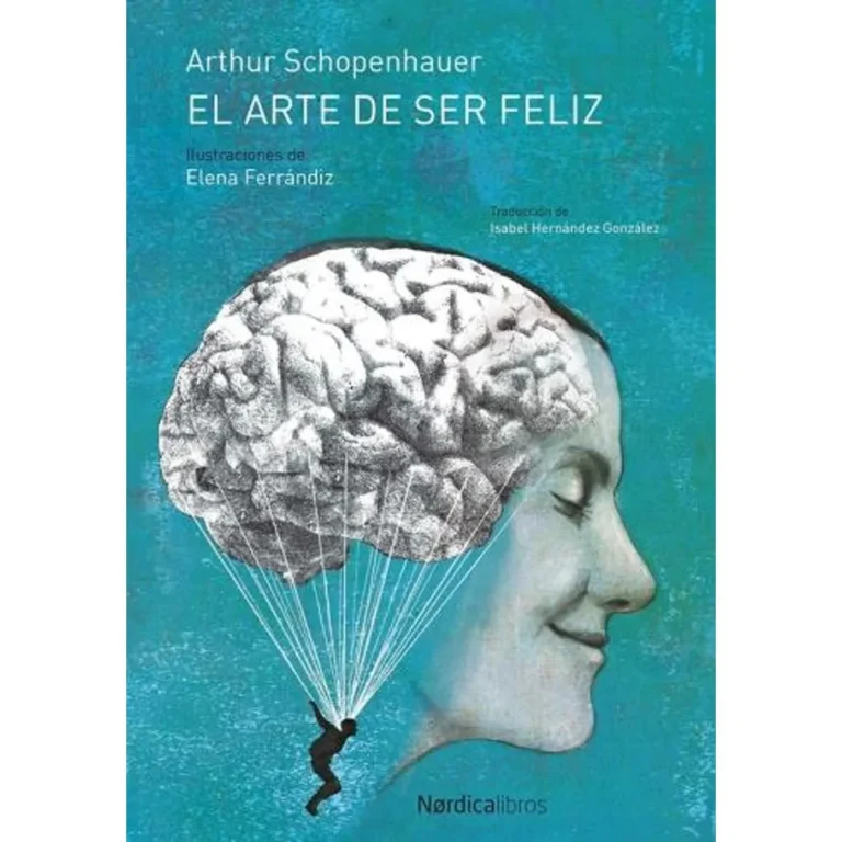 El arte del buen vivir – Arthur Schopenhauer.