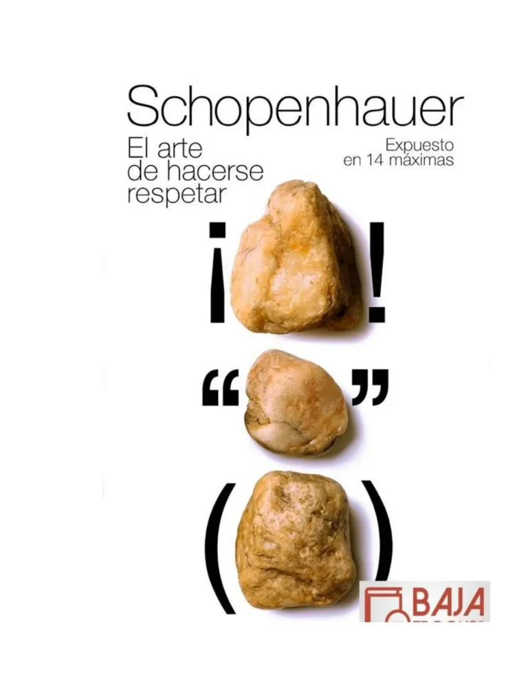El arte de hacerse respetar – Arthur Schopenhauer.